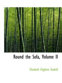 Round the Sofa, Volume II