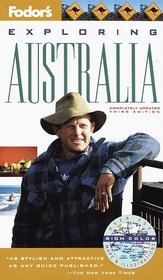Exploring Australia (Fodor's Exploring Australia, 3rd ed)