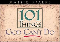 101 Things God Can't Do