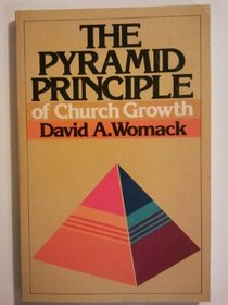 The pyramid principle of church growth