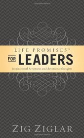 Life Promises for Leaders: Inspirational Scriptures and Devotional Thoughts