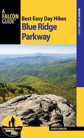 Best Easy Day Hikes Blue Ridge Parkway (Best Easy Day Hikes Series)