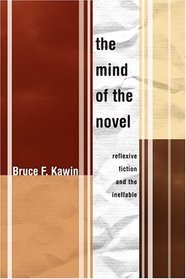 The Mind of the Novel: Reflexive Fiction and the Ineffable
