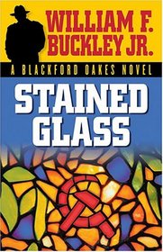 Stained Glass: A Blackford Oakes Novel