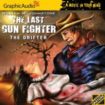 The Last Gunfighter # 1 - The Drifter (Last Gunfighter)