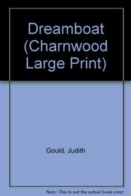 Dreamboat (Charnwood Large Print)