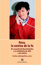 Rosa, La Sonrisa De La Fe (Spanish Edition)