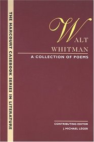 The Wadsworth Casebook Series for Reading, Research and Writing: Collection of Walt Whitman (Harcourt Brace Casebook Series in Literature)