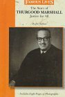 The Story of Thurgood Marshall: Justice for All (Famous Lives (Milwaukee, Wis.).)