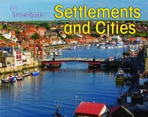 Settlements and Cities (Investigate)