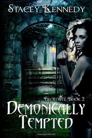 Demonically Tempted: Frostbite, Book 2