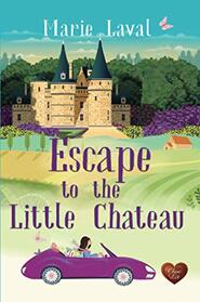 Escape to the Little Chateau