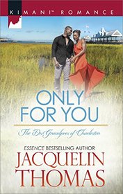 Only for You (Dugrandpres of Charleston, Bk 2) (Kimani, No 507)