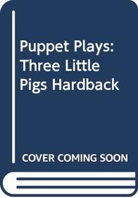 The Three Little Pigs (Puppet Play)