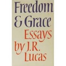 Freedom and grace: Essays