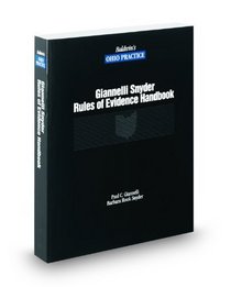 Rules of Evidence Handbook, 2009 ed. (Baldwin's Ohio Practice)