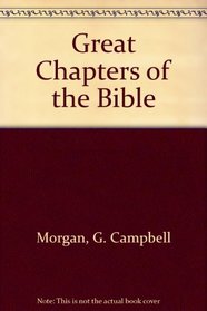 GREAT CHAPTERS OF THE BIBLE