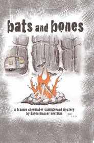 Bats and Bones (Frannie Shoemaker, Bk 1)