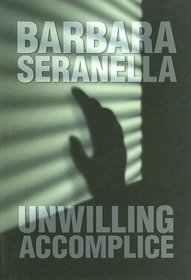 Unwilling Accomplice (Munch Mancini, Bk 7) (Large Print)