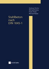 Stahlbeton Nach Din 1045-1 (German Edition)