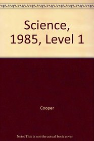 Science, 1985, Level 1