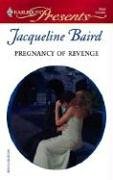 Pregnancy Of Revenge (Italian Husbands) (Harlequin Presents, No 2502)