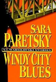 Windy City Blues (V.I. Warshawski, Bk 9)