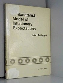 A monetarist model of inflationary expectations