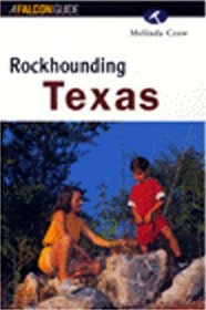 Rockhounding Texas (Rockhounding Series)