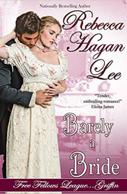 Barely a Bride (Free Fellows League) (Volume 1)