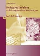 Betriebswirtschaftslehre mit Rechnungswesen fr die Berufsfachschulen, Bd.1 : Rechnungswesen