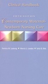 Contemporary Maternal Newborn Nursing Care Clinical Handbook, Fifth Edition