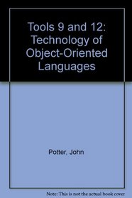 Tools 9 and 12: Technology of Object-Oriented Languages