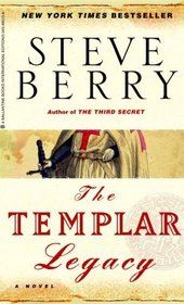 The Templar Legacy (Cotton Malone, Bk 1)