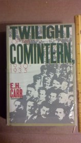 Twilight of the Comintern, 1930-1935
