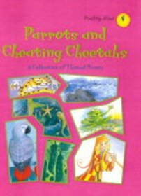 Poetry Hour: Parrots and Cheating Cheetahs Bk. 2