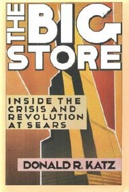 The Big Store: Inside the Crisis and Revolution at Sears
