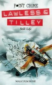 Still Life (Lawless and Tilley, Bk 4) (Large Print)