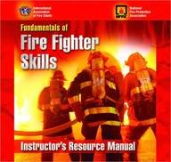 Fundamentals of Firefighting Skills Instructor's Resource Manual