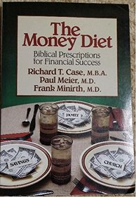 The Money Diet (Biblical Prescriptions for Financial Success)