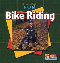 Bike Riding (After-School Fun)