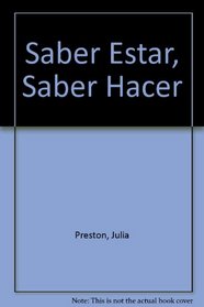 Saber Estar, Saber Hacer (Spanish Edition)