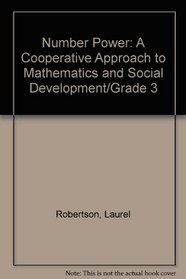 Number Power: A Cooperative Approach to Mathematics and Social Development/Grade 3