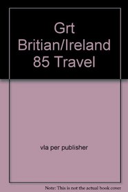 Grt Britian/Ireland 85 Travel