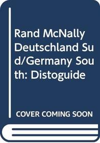 Rand McNally Deutschland Sud/Germany South: Distoguide