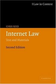 Internet Law : Text and Materials (Law in Context)
