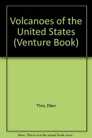 Volcanoes of the United States (Venture Book)