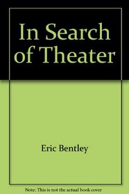 In Search of Theater