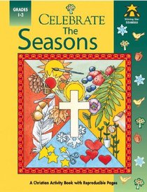 Celebrate the Seasons (Grades 1-3)