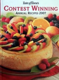 Taste of Homes's Contest Winning Annual Recipes 2007